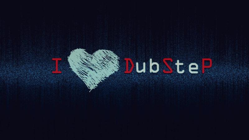 I Love Dubstep