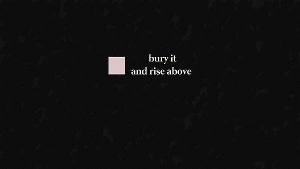 Bury It And Rise Above - hdwallpaper4k