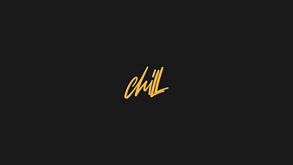 Chill - hdwallpaper4k