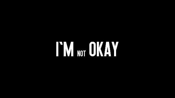 I Am Not Okay - hdwallpaper4k