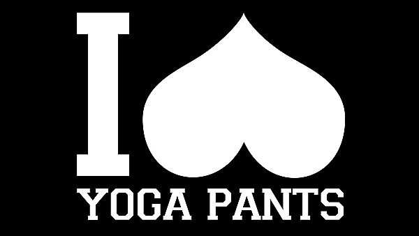 I Love Yoga Pants - hdwallpaper4k