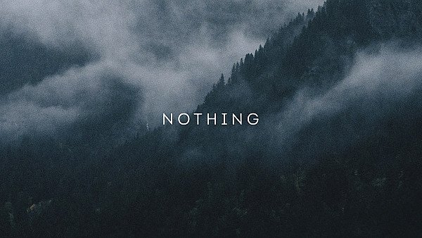 Nothing - hdwallpaper4k