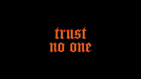 Trust No One - hdwallpaper4k